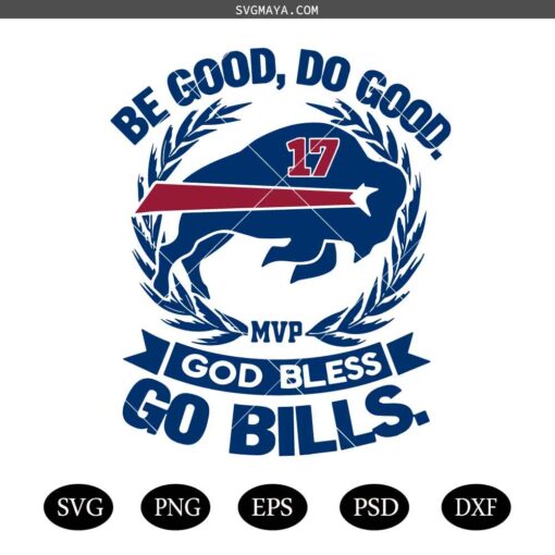 Josh Allen MVP SVG, Be Good Do Good God Bless Go Bills svg