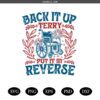 Back It Up Terry Put It In Reverse SVG PNG Cut Files