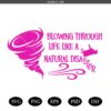 Blowing Through Life SVG Cutting File svg png