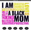 I Am A Black Mom SVG PNG,  Retro , Black Mother Svg History, Mother day SVG PNG