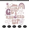 Let’s Get Knocked Up Svg Png, IVF Svg
