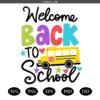 Welcome Back to School SVG, School SVG, School Quotes SVG