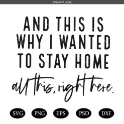 And This Is Why I Wanted To Stay Home SVG PNG, Funny Introvert SVG PNG