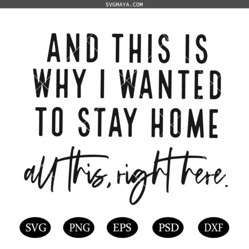 And This Is Why I Wanted To Stay Home SVG PNG, Funny Introvert SVG PNG