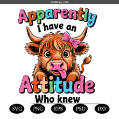 Apparently I Have an Attitude PNG SVG, Retro Girly Sublimation SVG PNG, Snarky Western Highland Cow SVG PNG