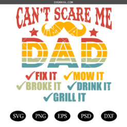 Can't scare me Im dad SVG PNG, humorous dad quotes SVG PNG, Dad varsity SVG