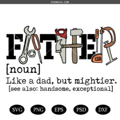 Dad tools SVG PNG, Father like a dad, but mightier SVG PNG