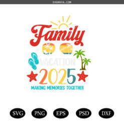 Family Vacation Trip 2025 SVG PNG, Family Beach Trip SVG