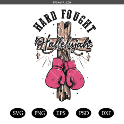 Hard Fought Hallelujah SVG PNG ,Retro Hard Fought SVG PNG, Modern Christian SVG