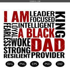 I Am A Black Dad SVG PNG, Black Father SVG ,Black History DAD SVG