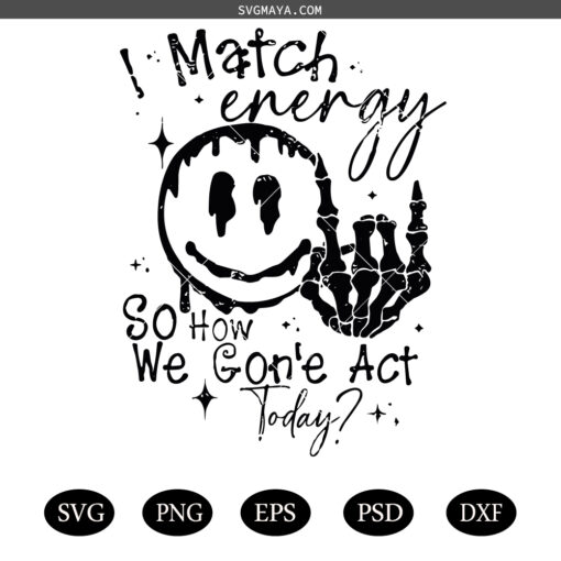 I match energy SVG PNG, Skeleton Snarky SVG PNG, Energy SVG