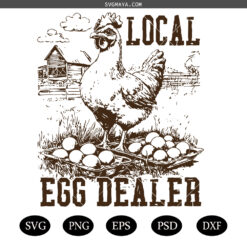 Local Egg Dealer PNG SVG, Retro Funny Chicken Shirt SVG PNG, Chicken Lady SVG PNG