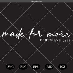 Made for More SVG PNG, Mindfulness Quote SVG PNG, Retro Made for More SVG