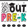 Peace Out Pre-K SVG PNG, Pre-K Graduation SVG, Pre-K Graduate SVG PNG