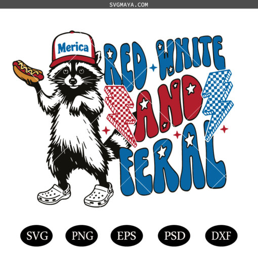 Red White and Feral SVG PNG, Feral Raccoon Tee Shirt Feral Girl SVG PNG