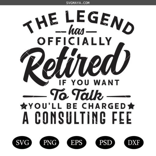 Retirement  SVG PNG, The Legend Has Officially Retired SVG PNG