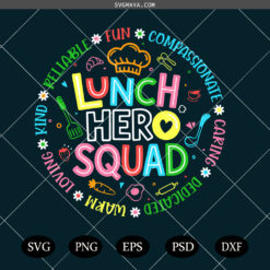 School Lunch Hero Squad SVG PNG,  Lunch Hero Squad SVG PNG, Cafeteria Workers Digital SVG