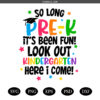 So Long Pre-K SVG PNG, Pre-K Graduate sublimation SVG PNG, Pre-K Graduation SVG
