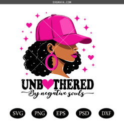 Unbothered By Negative Souls SVG PNG, American Women Black History Month Gift SVG