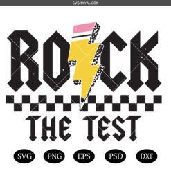 Rock The Test SVG PNG, Testing SVG PNG, Rock Testing SVG PNG