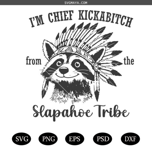 Chief Kickabitch SVG PNG, American Indian Chief SVG PNG, Chief Kickabitch SVG