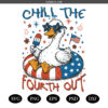 Chill the Fourth Out PNG SVG, Funny Patriotic Goose SVG PNG, Retro 4th of July Humor SVG PNG