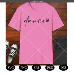 Dance SVG , Dance Team SVG, Dance Cut file Dance SVG, Mom Dance SVG