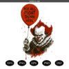 Halloween SVG PNG, We all float down here SVG PNG, Pennywise, Halloween SVG PNG