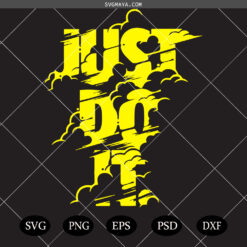 Just Do It SVG PNG,  Motivation sign SVG, Just Do It SVG, Just Do It Clipart SVG PNG