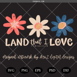 Land that I love SVG PNG, summer SVG PNG, boho summer SVG PNG