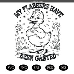 My Flabbers Have Been Gasted SVG PNG, Retro Humorous Duck SVG, Funny Duck SVG