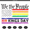 We the People No Kings in America SVG, No Kings in America SVG, Political Activism SVG