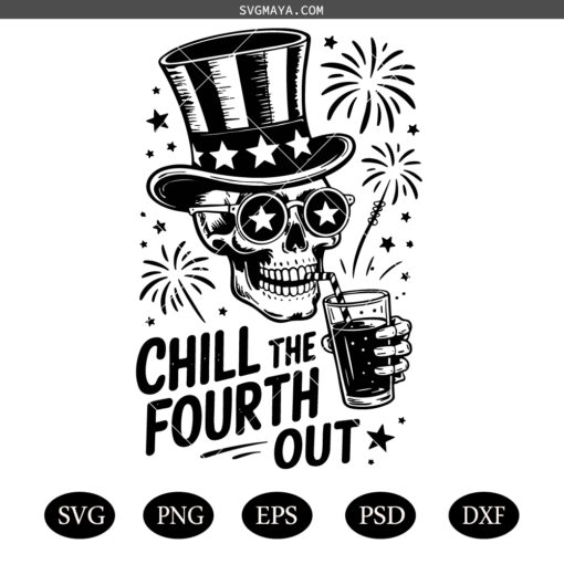 Chill The Fourth Out SVG PNG , Funny 4th of July Sublimation Design SVG PNG Retro Patriotic Humor Clipart SVG PNG