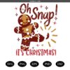Oh Snap It's Christmas PNG SVG, Christmas Snacks Png SVG, Christmas Baking Png SVG, Christmas Cookie Quotes SVG PNG