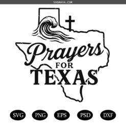 Prayers for Texas SVG PNG , Faith Based Texas Flood SVG ,Relief Design Digital Download SVG PNG,  Decals Texas SVG