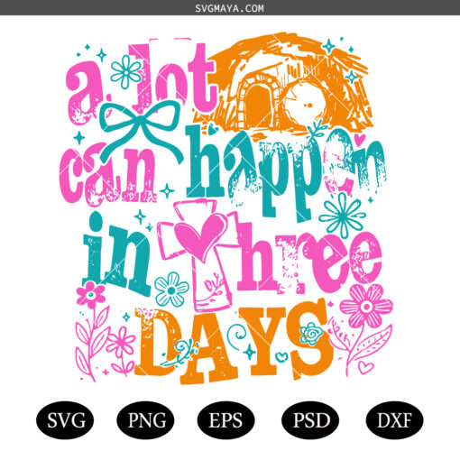 A Lot Can Happen in Three SVG PNG, Christian SVG