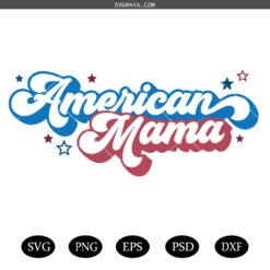 American Mama SVG PNG, Retro USA Patriotic Mom Cut File, 4th of July SVG PNG