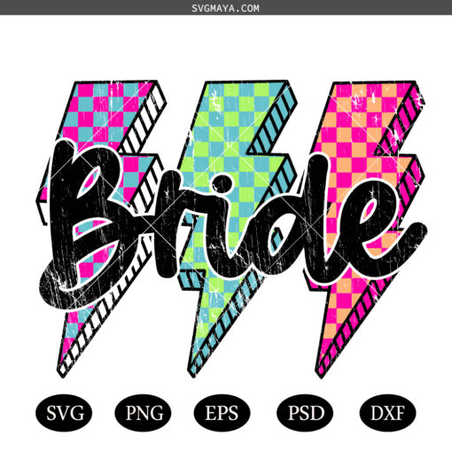 Bride PNG SVG, Lightning Checkered Bride SVG PNG, Neon Bride SVG PNG