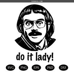Do It Lady PNG SVG, Funny Do It Lady Chit PNG SVG