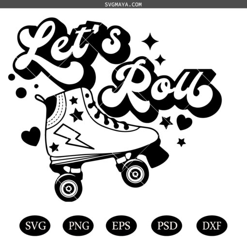 Let's Roll svg, Roller skates svg, Let's roll skate svg, Retro shirt svg