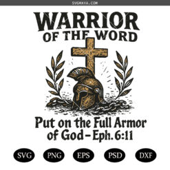 Put on the Whole Armor of God SVG PNG ,Helmet Christian Shirt SVG PNG
