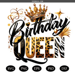 Birthday Queen Png Svg, Birthday Queen Svg , It's My Birthday SVG