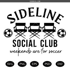 Buy Soccer SVG, Soccer Season SVG, Sideline Social Club, Soccer Mom Svg