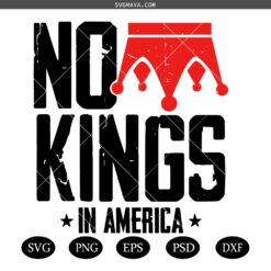 Nope No Kings in America SVG PNG,Mug Printable July 4th ,No Kings in America svg