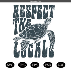 Respect the locals Png SVG, Summer SVG , Beach shirt print Png