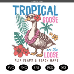 Tropical Goose SVG PNG,Tropical Goose On The Lose SVG PNG,Funny Beach Graphic SVG PNG, Summer SVG PNG