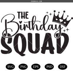 Birthday Squad SVG ,Birthday Squad ,Matching Party Design