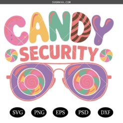 Candy Security Sunglasses SVG,Candyland Birthday Lover Svg, Candy Security Svg