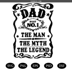 Fathers Day Svg, Dad The Man The Myth The Legend SVG, Dad SVG, Father SVG, Dad Quotes Svg, Gift For Dad
