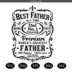 Father's Day SVG, Dad SVG, Best Dad, Whiskey Label, Daddy Svg, Happy Fathers Day